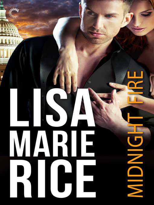 Title details for Midnight Fire by Lisa Marie Rice - Available